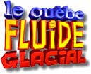 Fluide Glacial